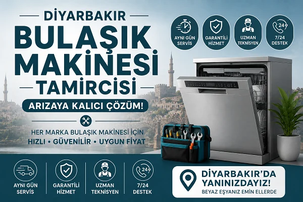 Diyarbakır Bulaşık Makinesi Tamircisi